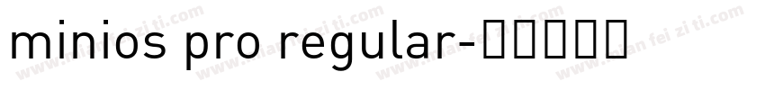minios pro regular字体转换